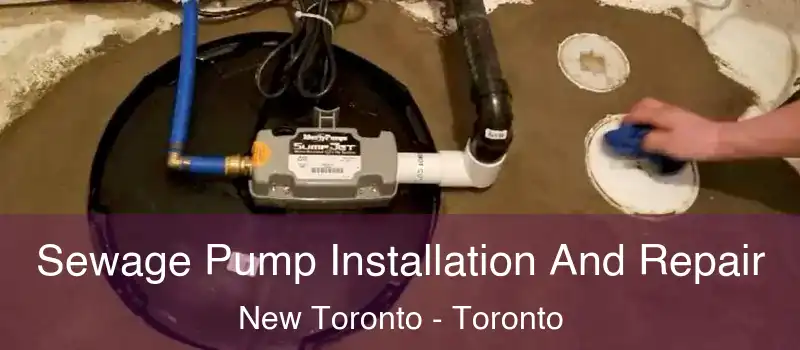  Sewage Pump Installation And Repair New Toronto - Toronto